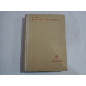      MATERIALISM  SI  EMPIRIOCRITICISM  -  V. I. LENIN  -  Bucuresti, 1948 